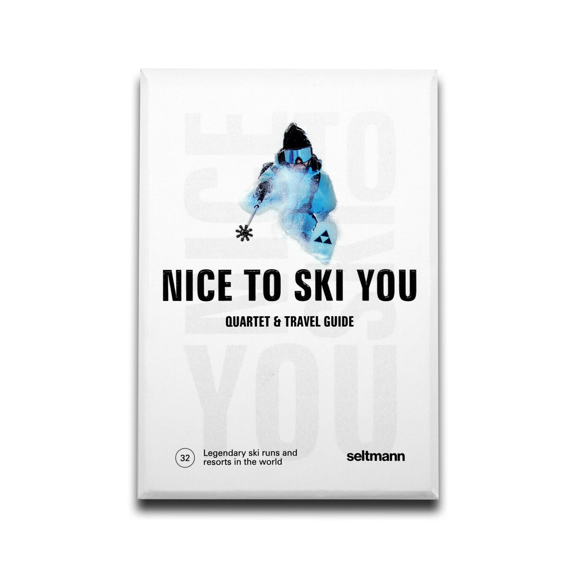 Nice To Ski You