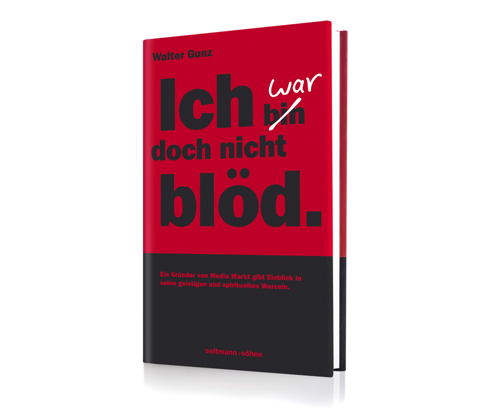 Ich war doch nicht blöd